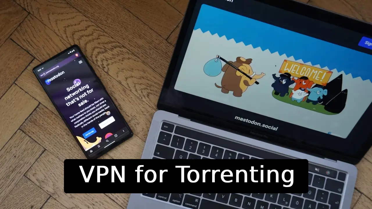 VPN for Torrenting